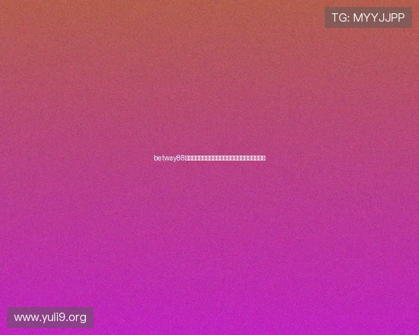 betway88西汉姆联官方最新消息与球队动态,掌握第一手资讯